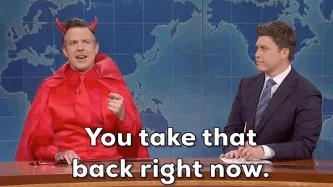 Take That Back Jason Sudeikis GIF by Saturday Night Live