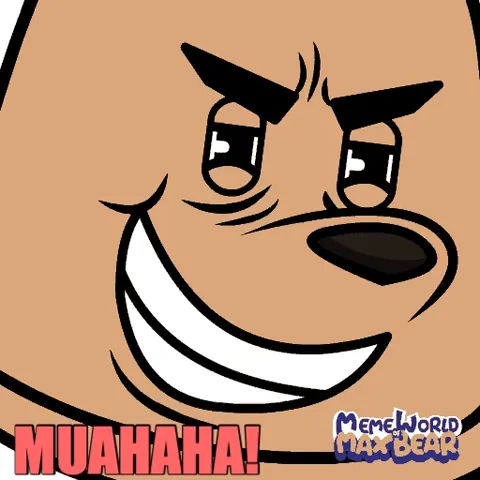 Evil Plan Reaction GIF by Meme World of Max Bear