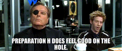 YARN | Preparation H does feel good on the hole. | Austin Powers in Goldmember (2002) | Video gifs by quotes | cf1620ff | 紗