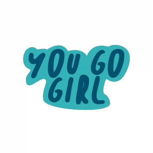 You Go Girl GIF by AJOVY
