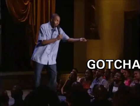 Dave Chappelle Gotcha GIF